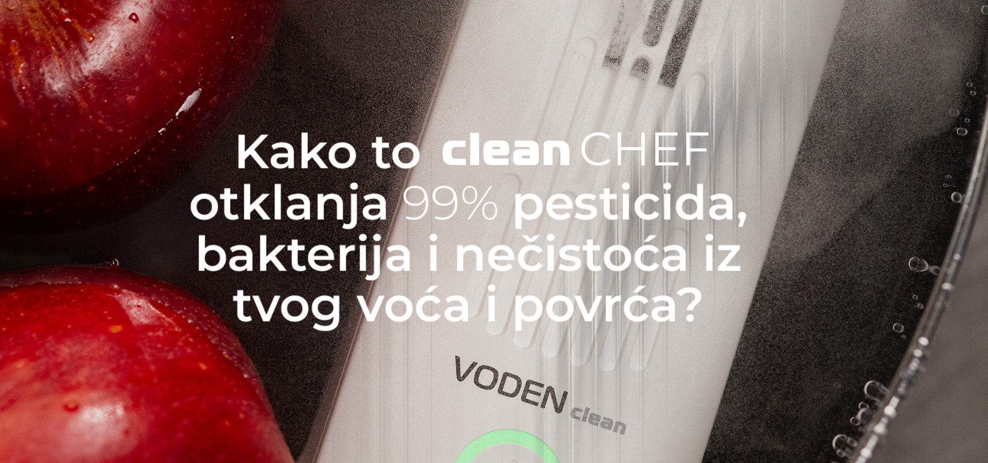 Voden Clean Chef smart sterilizator namirnica 2 landscape